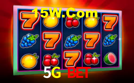 5G BET